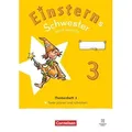 Einsterns Schwester Leicht gemacht 03. Neubearbeitung 2022 - Themenheft 3 - Texte verfassen - Verbrauchsmaterial