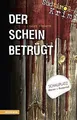 Der Schein betrügt: Südtirolkrimi Band 4 von Neubau... | Buch | Zustand sehr gut