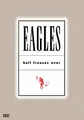 Eagles - Hell Freezes Over