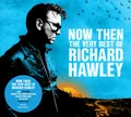 Richard Hawley Now Then: The Very Best of Richard Hawley (CD) Album (US IMPORT)
