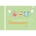 Brunnen Alles Liebe zur Kommunion (Deutsch, Irmtraut Fröse-Schreer, 2016) (7058705)