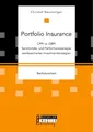 Christof Neunsinger | Portfolio Insurance: CPPI vs. OBPI. Sensitivitäts- und...