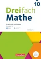 Dreifach Mathe - Ausgabe N - 10. Schuljahr: Grundkurs - Arbeitsheft mit Medien und Lösungen - Inkl. Erklärvideos und interaktiven Übungen