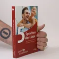 Die 5 Sprachen der Liebe: Wie Kommunikation in der Partnerschaft gelingt