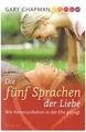 Die fünf Sprachen der Liebe - Wie Kommunikation in der P... | Buch | Zustand gut