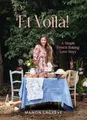Et Voila!: A Simple French Baking Love Story by Lagreve, Manon