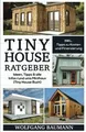 Tiny House Ratgeber: Ideen, Tipps  alle Infos rund... | Buch | Zustand sehr gut