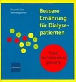 Bessere Ernährung für Dialysepatienten: Punkt für Punkt ... | Buch | Zustand gut