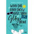 Community Editions Wenn das Leben dich nervt, streu Glitzer drauf (Deutsch, Mara Andeck, 2023) (35854387)