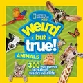 Weird But True Animals (Weird But True) von Nationa... | Buch | Zustand sehr gut