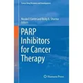 PARP Inhibitors for Cancer Therapy Cancer Drug Discovery and Development