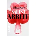 Meine Arbeit von Olga Ravn / März Verlag GmbH / Buch