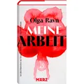 März Verlag GmbH Meine Arbeit (Deutsch, Alexander Sitzmann, Olga Ravn, Clara Sondermann, 2024) (43138912)