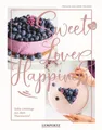 food with love: Sweet Love & Happiness|Manuela Herzfeld; Joëlle Herzfeld|Deutsch