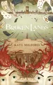 Broken Lands Kate Milford