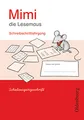 Mimi, die Lesemaus - Fibel für den Erstleseunterricht - Ausgabe E für alle Bundesländer - Ausgabe 2008: Schreibschriftlehrgang in Schulausgangsschrift ... E für alle Bundesländer - Ausgabe 2008)