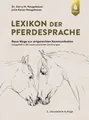 Sachbuch Lexikon der Pferdesprache Neue Wege zur artgerechten Kommunikation. Da Gerry M. Neugebauer, Julia Karen Neugebauer