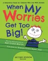 Buron When My Worries Get Too Big (Taschenbuch) (US IMPORT)