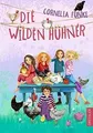 Die wilden Hühner von Funke, Cornelia | Buch | Zustand sehr gut