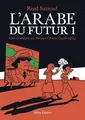 LArabe du futur. Vol. 1. Une jeunesse au Moyen-Orient (... | Buch | Zustand gut