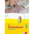 Das Zahlenbuch 3. Arbeitsheft Klasse 3