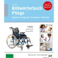 Handwerk + Technik Bildwörterbuch Pflege (Deutsch, Heidi Fahlbusch, 2019) (14436950)