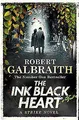 The Ink Black Heart von Galbraith, Robert | Buch | Zustand gut