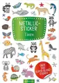 Metallic-Sticker – Tiere Über 200 Super-Glanz-Sticker