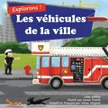 Jolas Wittler Explorons ! Les véhicules de la ville (Taschenbuch) Explorons !