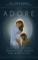 Fr John Burns Adore (Taschenbuch)