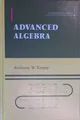 Advanced Algebra: Along with a Companion Volume 'Basic Algebra' . Cornerstones.
