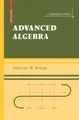 Advanced Algebra. (= Cornerstones). Knapp, Anthony W.: