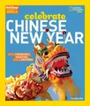 Carolyn Otto Celebrate Chinese New Year (Taschenbuch) Holidays Around The World