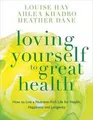 Loving Yourself to Great Health: How To Live A Nutrient-... | Buch | Zustand gut