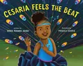 Denise Rosario Adusei Cesaria Feels the Beat (Gebundene Ausgabe)
