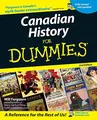 Canadian History for Dummies by Ferguson, Will 0470836563 FREE Shipping