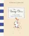 Marina Fogle Chiara Hunt The Bump Class (Gebundene Ausgabe)