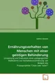 Ernährungsverhalten von Menschen mit einer geistigen Behinderung Dieterle Buch
