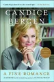 Candice Bergen A Fine Romance (Taschenbuch) Bestselling Memoir (US IMPORT)