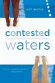 Jeff Wiltse Contested Waters (Taschenbuch) (US IMPORT)