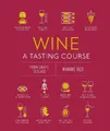 Marnie Old Wine A Tasting Course (Gebundene Ausgabe) Tasting Course