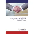 Lap Lambert Academic Comparative Analysis of Mutual Funds (Deutsch, N. R. Narayana Murthy, 2018) (40605667)