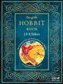 Das große Hobbit-Buch: Der komplette Text mit Kommentaren und Bildern