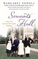 Servants' Hall: A Real Life Upstairs, Downstairs  by Powell, Margaret 1250029295