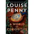 A World of Curiosities von Louise Penny / St. Martin's Publishing Group / Buch