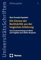 Die Genese der Rechtskritik aus der tragischen Erfahrung: Zum Zusammenhang von Recht und Tragödie nach Walter Benjamin (Nomos Universitätsschriften – Philosophie)