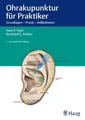 Ohrakupunktur für Praktiker | Buch | 9783830474135