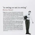 Barney Kessel To swing or not to swing (CD) Album (US IMPORT)
