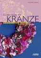 Floristische Kränze. Dekorative Ideen für Tür und W... | Buch | Zustand sehr gut