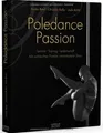 Poledance Passion - Technik, Training, Leidenschaft: Mit... | Buch | Zustand gut